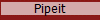 Pipeit